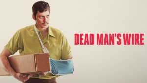 63 Giờ Đối Đầu - Dead Man's Wire