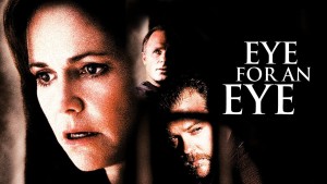 Ăn Miếng Trả Miếng - Eye for an Eye