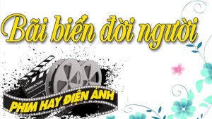 Bãi Biển Đời Người - Swept Away