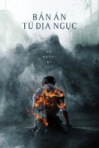 Bản Án Từ Địa Ngục - Phần 1