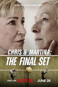 Chris Và Martina: Set Đấu Cuối Cùng