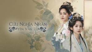 Cửu Nghĩa Nhân: Yên Vân Tú