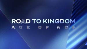 Đường Tới Ngôi Vương (Mùa 2) - Road to Kingdom: Ace of Ace