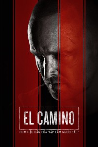 El Camino: Phim hậu bản của "Tập làm người xấu"