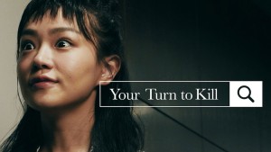 Giao Hoán Sát Nhân - Your Turn To Kill