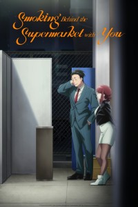 Hút Thuốc Phía Sau Siêu Thị Cùng Em (Super no Ura de Yani Suu Futari)