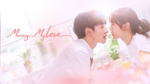 Lỡ Yêu Hết Lòng (Ko Rak Man Pak Jai) - Money, My Love
