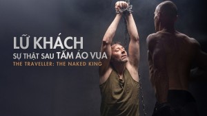 Lữ Khách: Sự Thật Sau Tấm Áo Vua