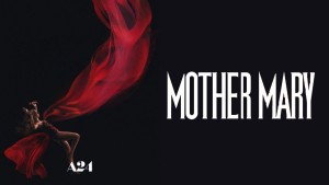 Mother Mary: Hào Quang Đơn Độc