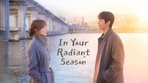 Mùa Rực Rỡ Của Em (Mùa Em Rực Rỡ) - In Your Radiant Season