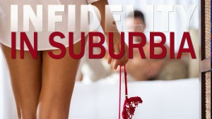 Ngoại Tình - Infidelity in Suburbia