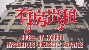 Nhà Cho Thuê Ma Ám - House of Horror: Mysterious Domestic Affairs