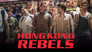Những Kẻ Nổi Loạn Ở Hồng Kông Hong Kong Rebels