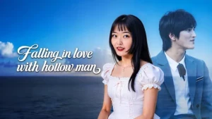 Phải Lòng Anh Chàng Trong Suốt - Falling In Love With Hollow Man