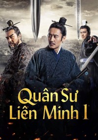 Quân Sư Liên Minh - Phần 1