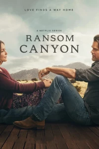 Ransom Canyon (Phần 2)