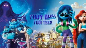 Ruby Thủy Quái Tuổi Teen