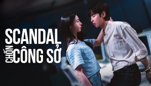 Scandal Chốn Công Sở