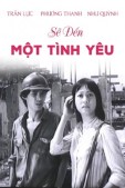 Sẽ Đến Một Tình Yêu - A Love Will Come