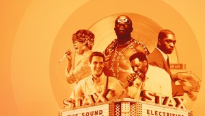 Stax: Xứ Sở Nhạc Soul Hoa Kỳ - Stax: Soulsville USA