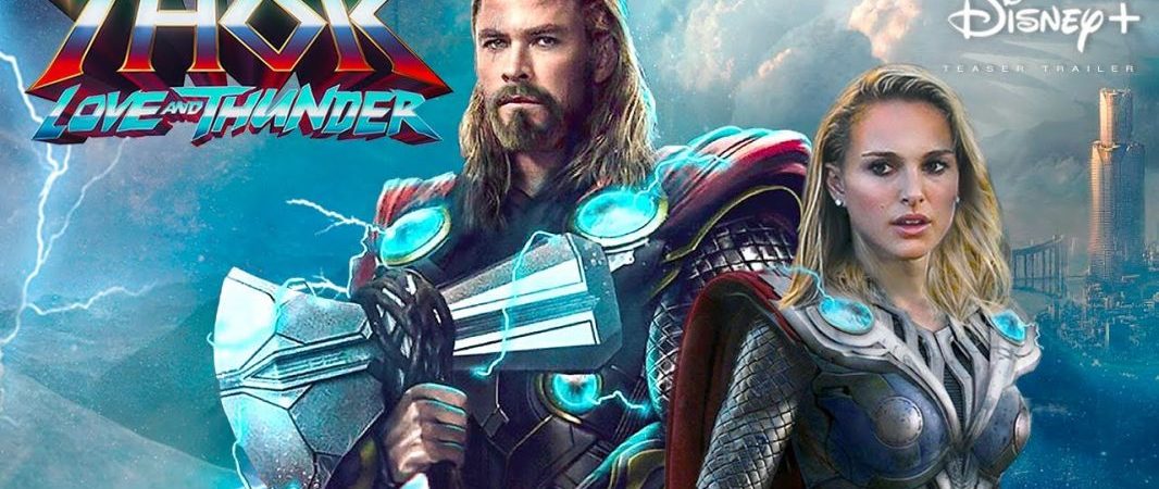 Phim Thần Sấm 4 Tình Yêu Và Sấm Sét - Thor 4 Love and Thunder PhimChill Vietsub (2022)