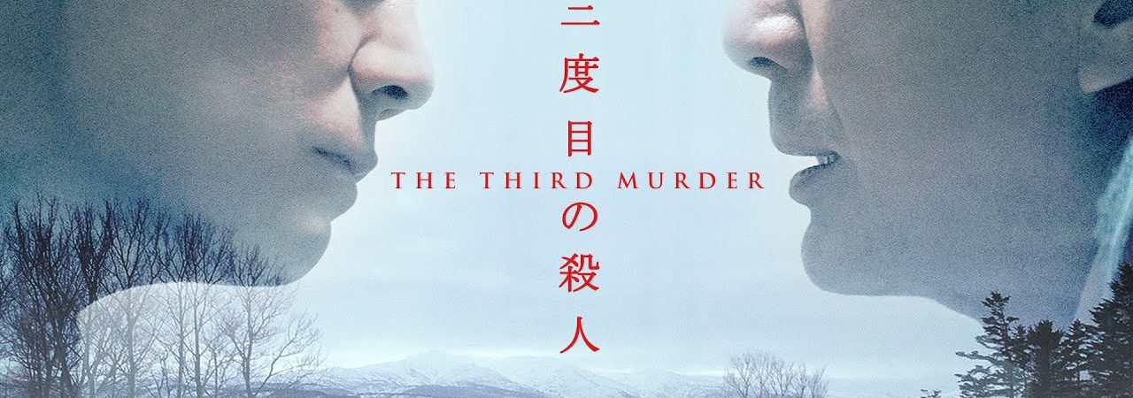 Phim Kẻ Sát Nhân Thứ 3 - The Third Murder PhimChill Vietsub (2017)