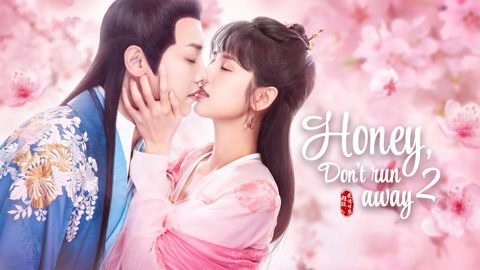 Phim Công Tử Ta Cưới Chàng Chắc Rồi 2 - Honey Dont run away 2 PhimChill Vietsub (2021)