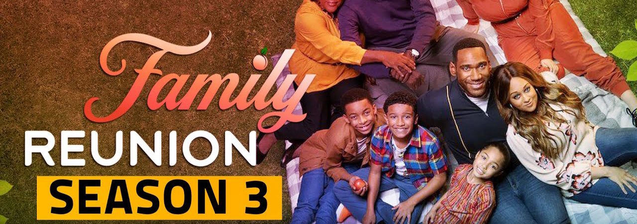 Phim Gia đình đoàn tụ ( 3) - Family Reunion (Season 3) PhimChill Vietsub (2021)