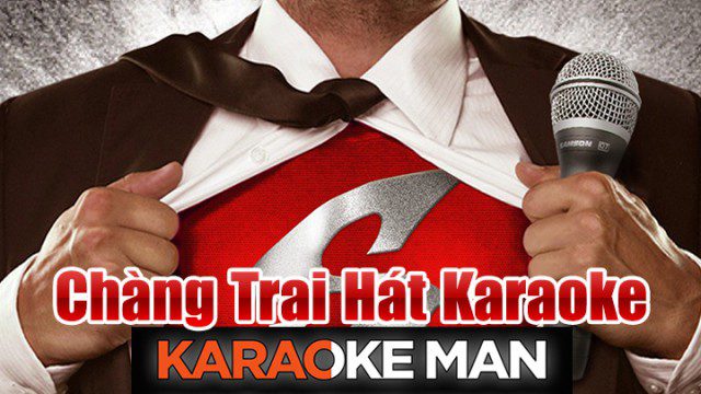 Poster of Chàng Trai Hát Karaoke