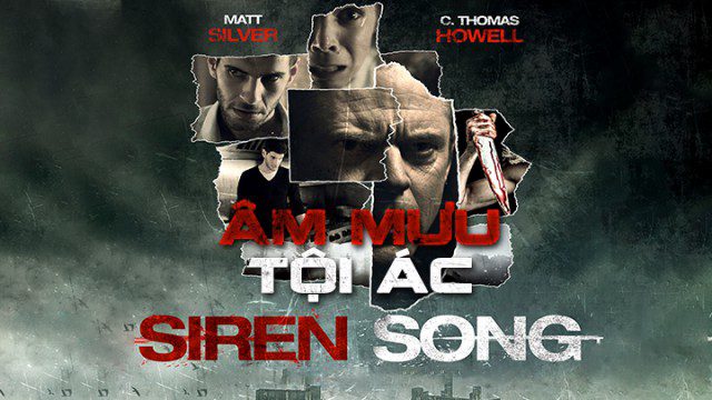 Phim Âm Mưu Tội Ác - Siren Song PhimChill Vietsub (2015)