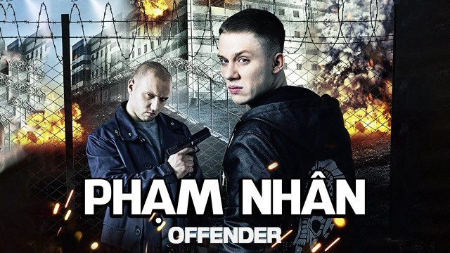 Phim Phạm Nhân - Offender PhimChill Vietsub (2012)