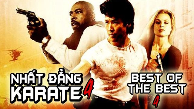 Phim Nhất Đẳng Karate 4 - Best of The Best 4 PhimChill Vietsub (1998)