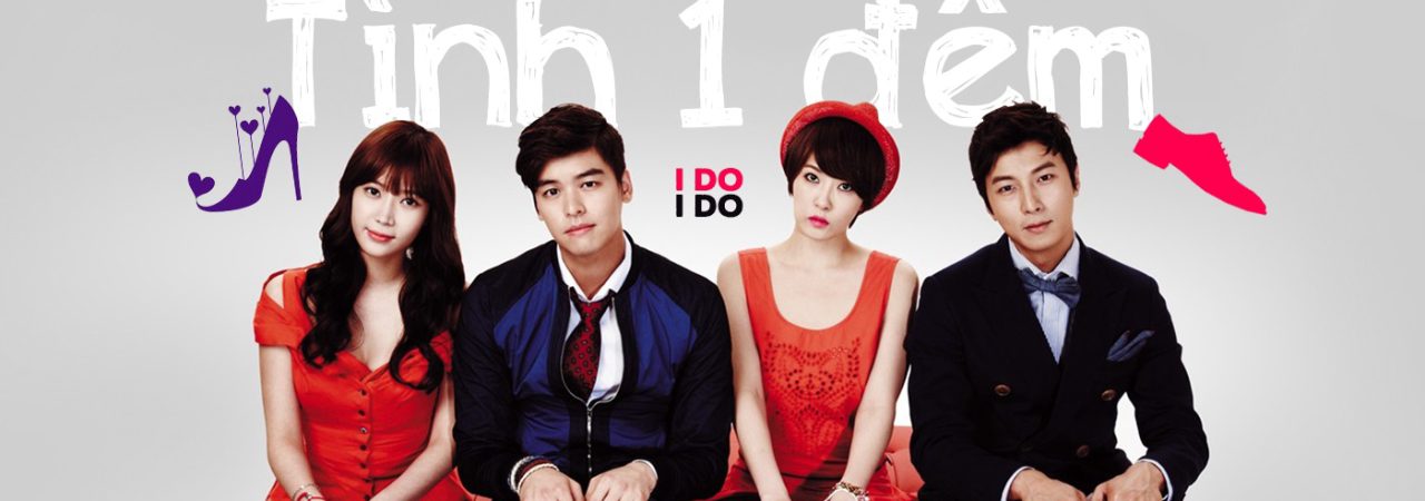 Phim Tình Một Đêm - I Do I Do PhimChill Vietsub (2012)