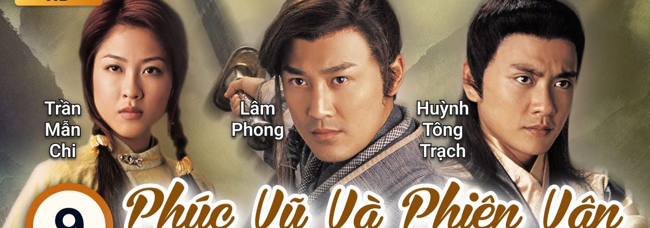 Phim Phúc Vũ và Phiên Vân - Lethal Weapon Of Love And Passion PhimChill Vietsub (2006)