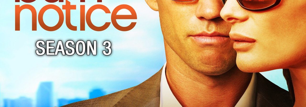 Phim Lệnh Thanh Trừng ( 3) - Burn Notice (Season 3) PhimChill Vietsub (2009)