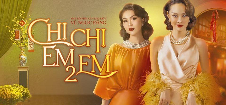 Poster of Chị Chị Em Em 2