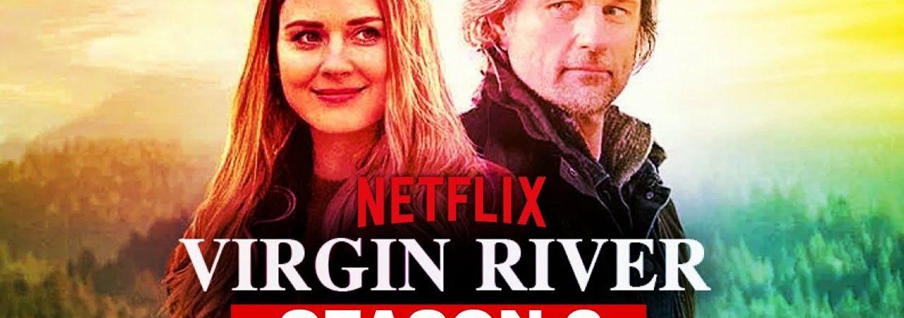 Phim Dòng Sông Trinh Nữ ( 3) - Virgin River (Season 3) PhimChill Vietsub (2021)