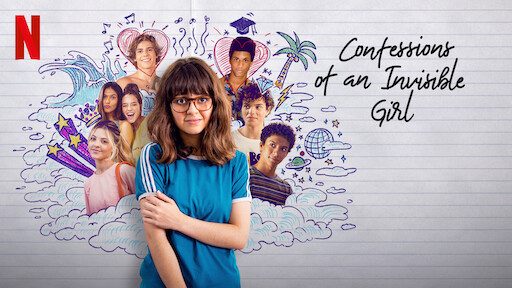 Phim Lời Thú Nhận Của Cô Gái Vô Hình - Confessions of an Invisible Girl PhimChill Vietsub (2021)