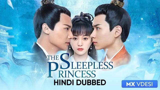 Phim Ly Nhân Tâm Thượng - Sleepless Princess PhimChill Vietsub (2020)