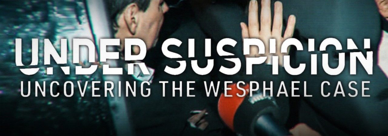 Phim Tình nghi Lật mở vụ án Wesphael - Under Suspicion Uncovering the Wesphael Case PhimChill Vietsub (2021)