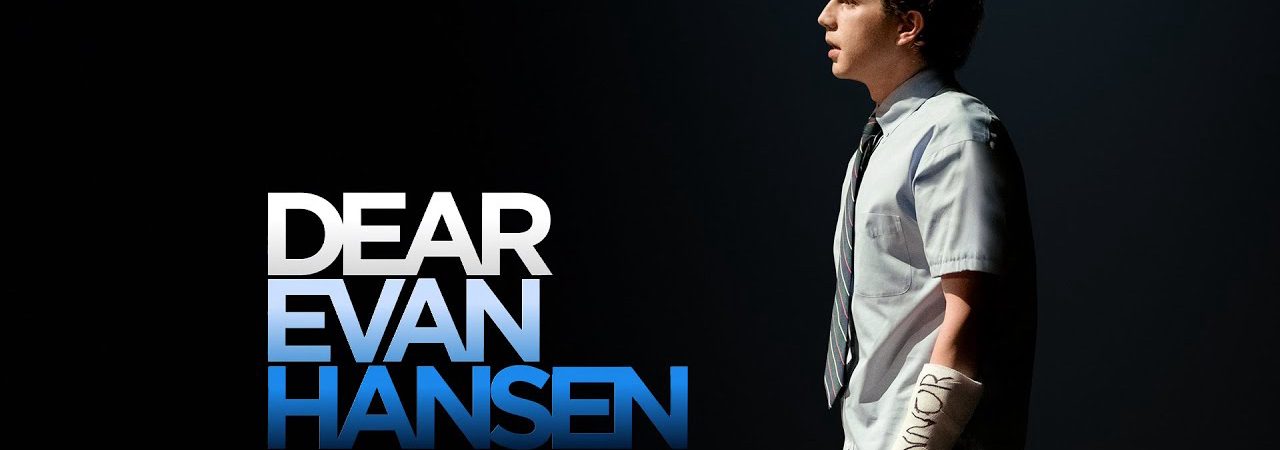 Phim Evan Hansen Thân Mến - Dear Evan Hansen PhimChill Vietsub (2021)