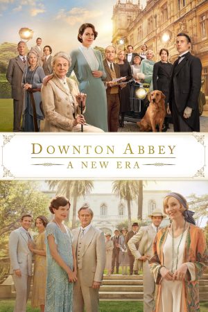 Xem phim Downton Abbey 2 Thời Đại Mới tập full PhimChill Thuyết Minh HD Vietsub Phim Mỹ-Downton Abbey A New Era