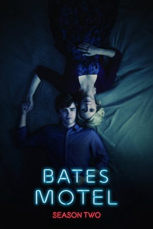 Phim Bates Motel ( 2) - Bates Motel (Season 2) PhimChill Vietsub (2014)