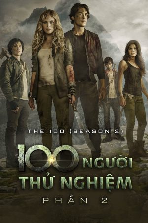 Xem phim 100 Người Thử Nghiệm ( 2) tập 4 PhimChill Thuyết Minh HD Thuyết Minh Phim Mỹ-The 100 (Season 2)