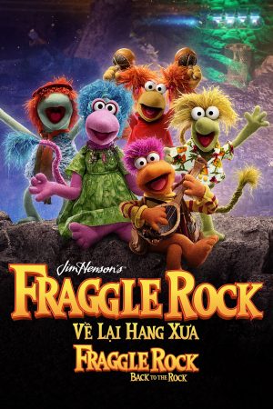 Xem phim Về Lại Hang Xưa Fraggle Rock Back To The Rock tập 11 PhimChill Thuyết Minh HD Vietsub Phim Mỹ-Fraggle Rock Back to the Rock