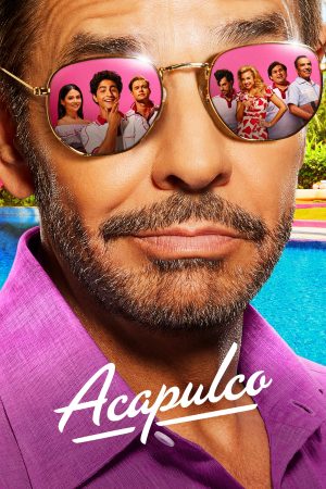 Phim Acapulco ( 2) - Acapulco (Season 2) PhimChill Vietsub (2022)