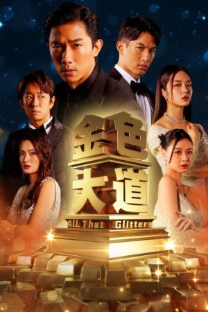 Xem phim Đại Lộ Màu Vàng tập 28 PhimChill Thuyết Minh HD Vietsub Quốc Gia Khác-All That Glitters