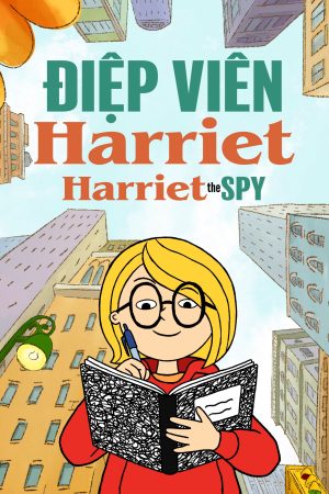 Phim Điệp Viên Harriet ( 2) - Harriet the Spy (Season 2) PhimChill Vietsub (2023)