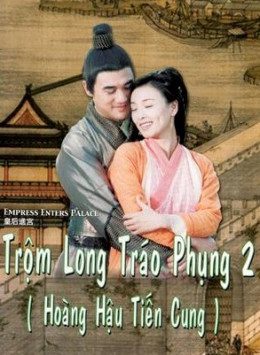 Xem phim Trộm Long Tráo Phụng 2 tập 8 PhimChill Thuyết Minh HD Lồng Tiếng Phim Đài Loan-Empress Enters Place