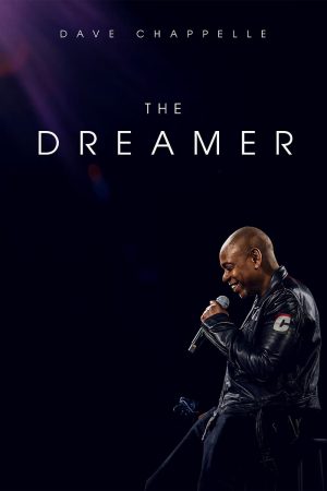 Phim Dave Chappelle The Dreamer - Dave Chappelle The Dreamer PhimChill Vietsub (2023)